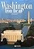 Washington from the Air (World from the Air)