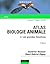 Atlas de biologie animale, tome 2, Les grandes fonctions
