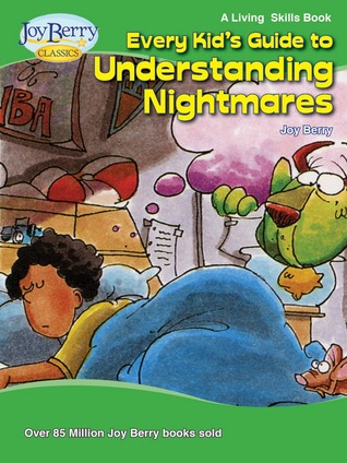 Every Kid's Guide to Understanding Nightmares (Kindle Edition)