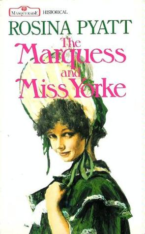 The Marquess and Miss Yorke (Paperback)