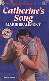 Catherine's Song: Cajun Melodies, Book Two (Harlequin Superromance No. 391)