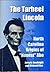 The Tarheel Lincoln: NC Origins of Honest Abe Lincoln