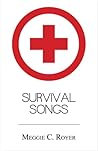 Survival Songs by Meggie C. Royer