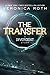 The Transfer (Divergent, #0.1)