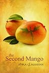 The Second Mango by Shira Glassman
