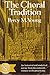 The Choral Tradition by Percy Marshall Young