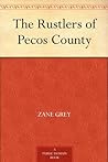 The Rustlers of Pecos County