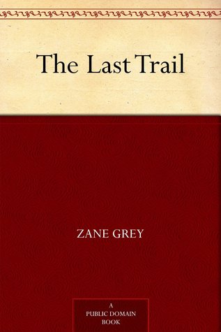 The Last Trail (The Ohio River Trilogy, #3)