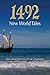 1492: New World Tales