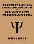 The Homeless Interpretation of Quantum Mechanics (Unknown Binding)