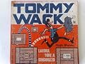 Tommy Wack, lavoratore a singhiozzo