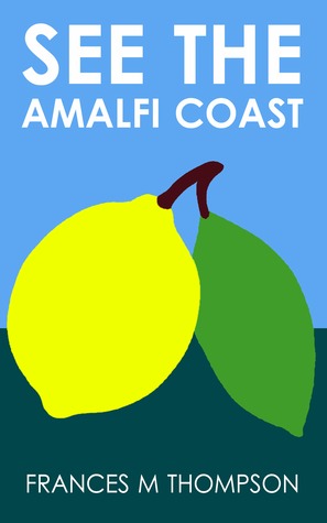 See the Amalfi Coast