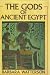The Gods of Ancient Egypt