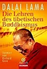 Die Lehren des tibetischen Buddhismus by Dalai Lama XIV