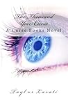 The Thousand Year Curse by Taylor Lavati