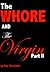 The Whore and The Virgin Part II