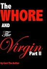 The Whore and The...