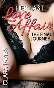 The Final Journey (Her Last Love Affair #3)