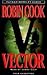 Vector by Robin Cook