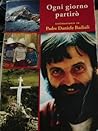 Ogni giorno partirò. Testimonianze su Padre Daniele Badiali. Ogni giorno partirò. Testimonianze su Padre Daniele Badiali.