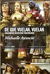 De Que Vuelan, Vu...
