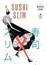Sushi Slim: Eat Y...