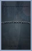 Harvest Moon Rising