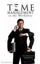 Time Management in the Workplace