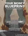 Your Money Blueprint by Dr. Ravinder Tulsiani
