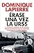 Érase una vez la URSS by Dominique Lapierre