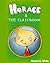 Horace & The Classroom