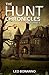 The Hunt Chronicles: Volume 1