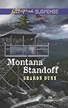 Montana Standoff by Sharon Dunn