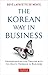 The Korean Way In Business:...