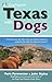 Dogtipper's Texas with Dogs! by Paris Permenter