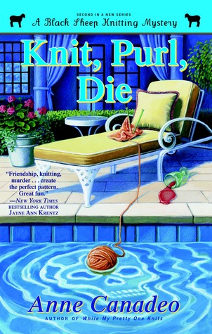 Knit, Purl, Die (Black Sheep Knitting Mysteries, #2)