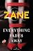 Everything Fades Away