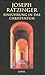 Einführung in das Christentum. Vorlesungen über das apostolis... by Pope Benedict XVI