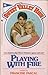 Playing With Fire (Sweet Valley High, #3)
