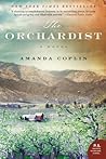 The Orchardist by Amanda Coplin The Orchardist by Amanda Coplin