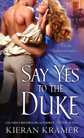 Say Yes to the Duke (House of Brady, #3)