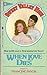 When Love Dies (Sweet Valley High, #12)