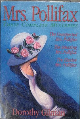 Mrs. Pollifax Three Complete Mysteries: The Unexpected Mrs. Pollifax / The Amazing Mrs. Pollifax / The Elusive Mrs. Pollifax (Hardcover)