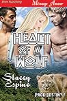 Heart of a Wolf by Stacey Espino