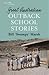 Great Australian Outback School Stories
