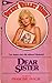 Dear Sister (Sweet Valley High, #7)