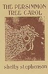 The Persimmon Tree Carol