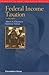 Federal Income Taxation by Marvin A. Chirelstein