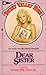 Dear Sister (Sweet Valley High, #7)