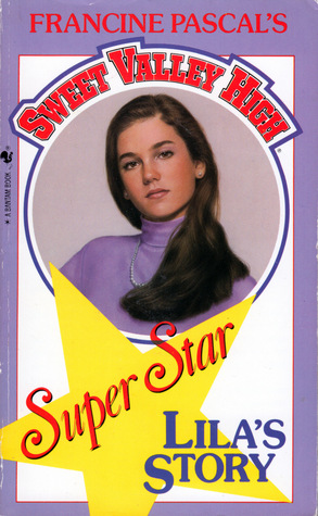 Lila's Story (Sweet Valley High Super Stars, #1)